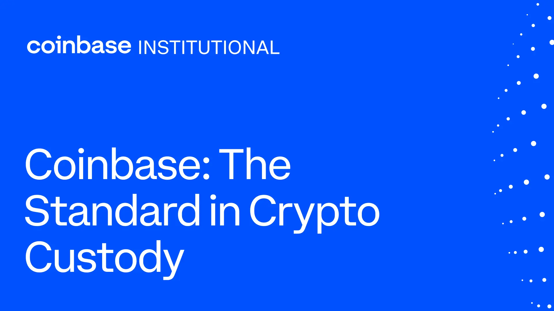 Blue graphic with Coinbase Institutional logo and text stating Coinbase: The Standard in Crypto Custody